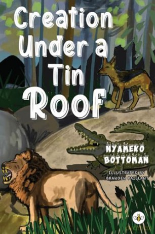 Creation Under A Tin Roof - Nyameko Bottoman [KSIĄŻKA]