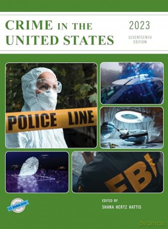 Crime In The United States 2023 - Shana Hertz Hattis [KSIĄŻKA]