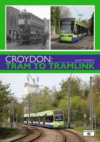 Croydon: From Tram To Tramlink - Alan Yearsley [KSIĄŻKA]