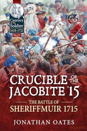 Crucible Of The Jacobite 15 - Jonathan Oates [KSIĄŻKA]