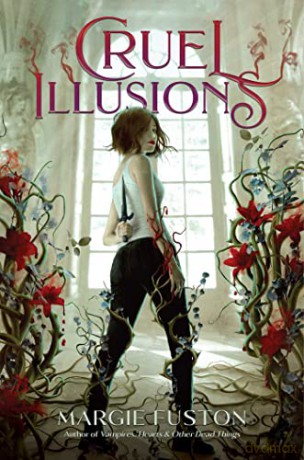 Cruel Illusions - Margie Fuston [KSIĄŻKA]