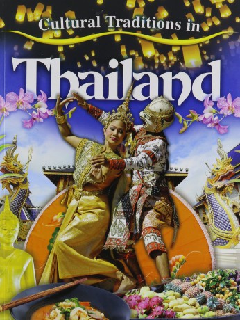 Cultural Traditions In Thailand [KSIĄŻKA]