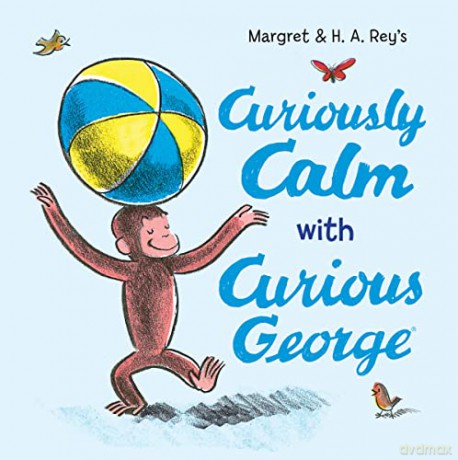 Curiously Calm With Curiou Hb - Rey H [KSIĄŻKA]