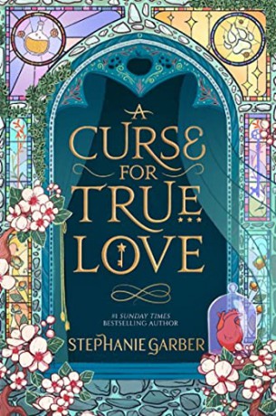 Curse For True Love - Stephanie Garber [KSIĄŻKA]