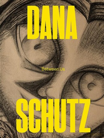 Dana Schutz Between Us Pb - Bruun Kold Schutz [KSIĄŻKA]