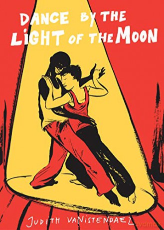 Dance By The Light Of The Moon - Judith Vanistendael [KOMIKS]