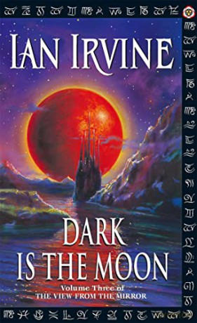 Dark Is The Moon - Ian Irvine [KSIĄŻKA]