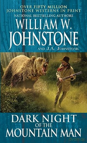Dark Night Of The Mountain Man - William W Johnstone [KSIĄŻKA]