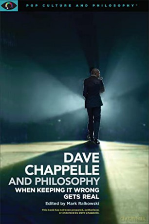 Dave Chappelle And Philosophy [KSIĄŻKA]