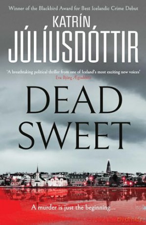 Dead Sweet - Katrin Juliusdottir [KSIĄŻKA]