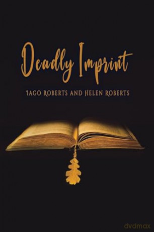 Deadly Imprint - Iago Roberts [KSIĄŻKA]