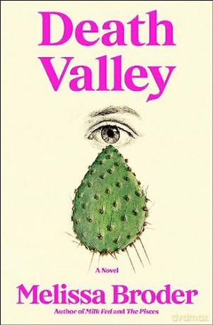Death Valley - Melissa Broder [KSIĄŻKA]