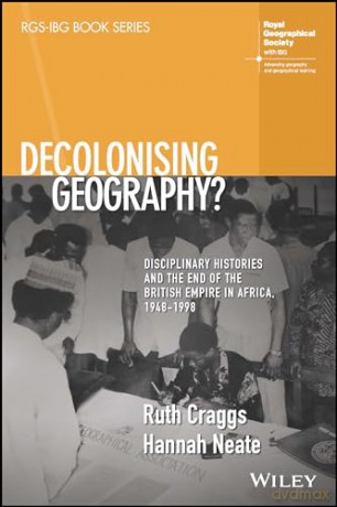 Decolonising Geography Disciplinary Hi [KSIĄŻKA]