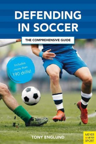 Defending In Soccer - Tony Englund [KSIĄŻKA]