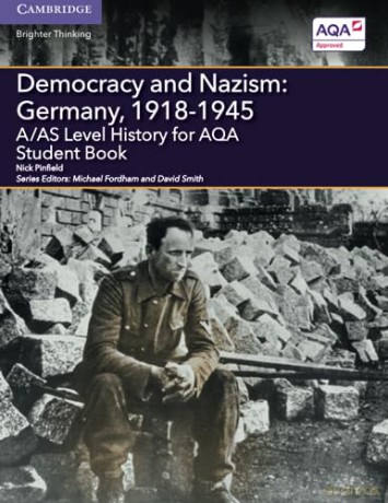 Democracy Nazism Germany 1918-1945 - Edit Nick Pinfield [KSIĄŻKA]