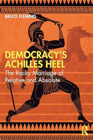 Democracys Achilles Heel - Bruce Fleming [KSIĄŻKA]