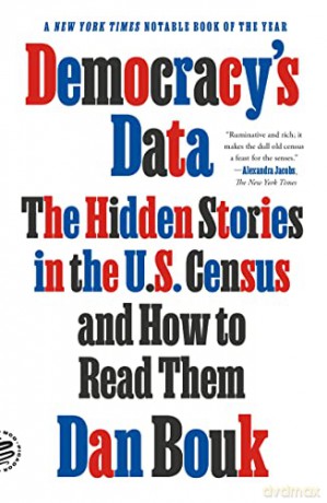 Democracys Data - Dan Bouk [KSIĄŻKA]