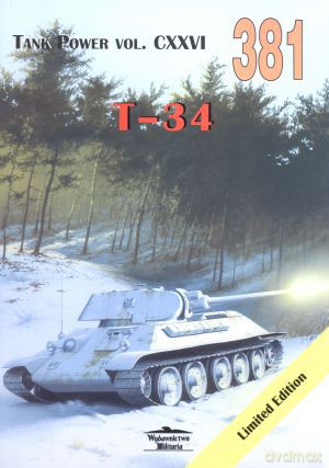T-34. Tank Power vol. CXXVI 381 - Mikhail Baryatinskiy [KSIĄŻKA]