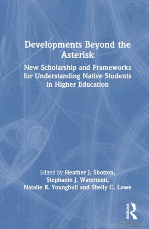 Developments Beyond The Asterisk - Heather J. Shotton [KSIĄŻKA]