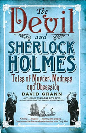 Devil And Sherlock Holmepa - David Grann [KSIĄŻKA]