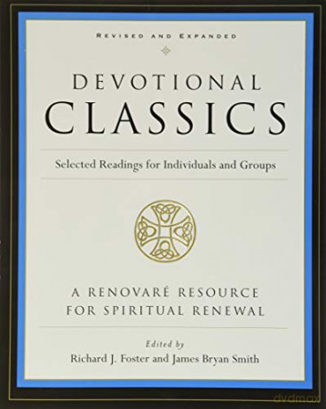 Devotional Classics - Richard J Foster [KSIĄŻKA]