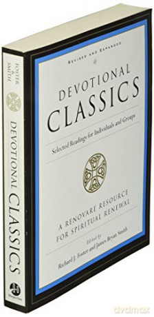 Devotional Classics - Richard J Foster [KSIĄŻKA]