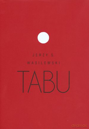 Tabu - Jerzy S. Wasilewski [KSIĄŻKA]