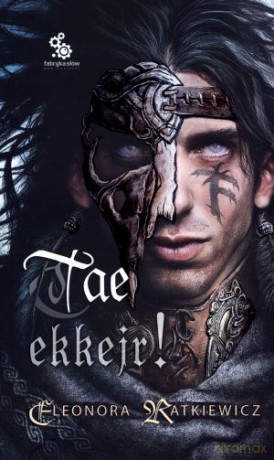 Tae ekkejr! - Eleonora Ratkiewicz [KSIĄŻKA]