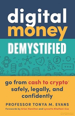 Digital Money Demystified - Tonya M Evans [KSIĄŻKA]