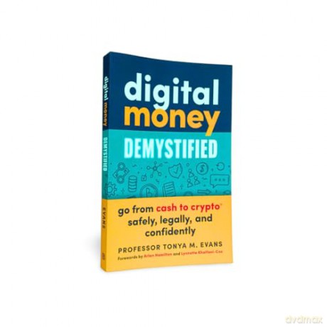 Digital Money Demystified - Tonya M Evans [KSIĄŻKA]