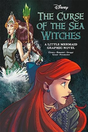 Disney The Curse Of The Sea Witches [KSIĄŻKA]