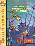 Tajemnica zaginionego skarbu - tom 1. - Geronimo Stilton [KSIĄŻKA]