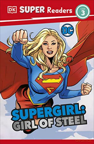 Dk Super Readers Level 3 Dc Supergirl Gi - Frankie Hallam [KSIĄŻKA]