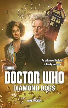 Doctor Who Diamond Dogs - Tucker Mike [KSIĄŻKA]