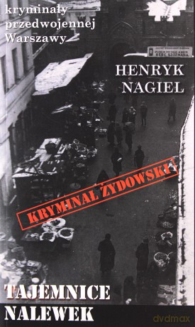 Tajemnice Nalewek - Henryk Nagiel [KSIĄŻKA]
