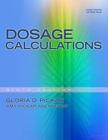 Dosage Calculations - Pickar Abernathy [KSIĄŻKA]