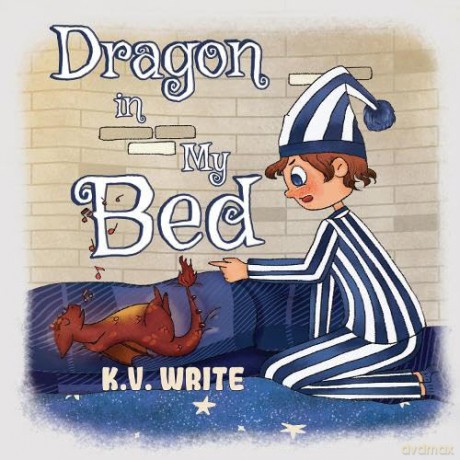 Dragon In My Bed - K.V. Write [KSIĄŻKA]