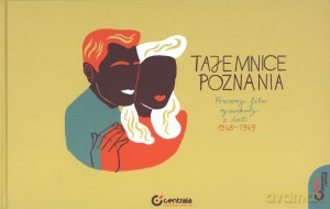 Tajemnice Poznania. Prasowy film rysunkowy z lat 1948-1949 [KSIĄŻKA]