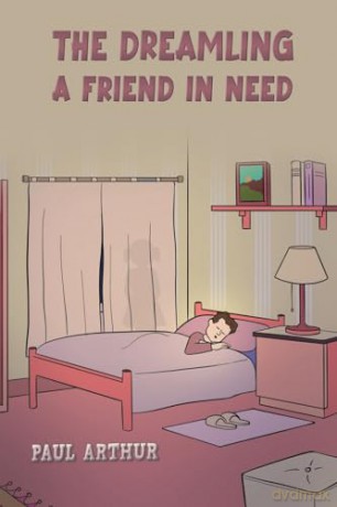 Dreamling A Friend In Need - Paul Arthur [KSIĄŻKA]