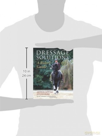 Dressage Solutions - A Kottas-Heldenberg [KSIĄŻKA]