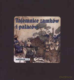 Tajemnice zamków i pałaców. Książka audio CD MP3 [KSIĄŻKA]