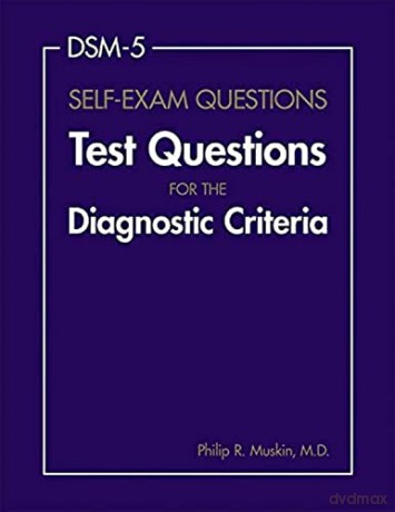 Dsm-5 Self-Exam Questions - Muskin [KSIĄŻKA]