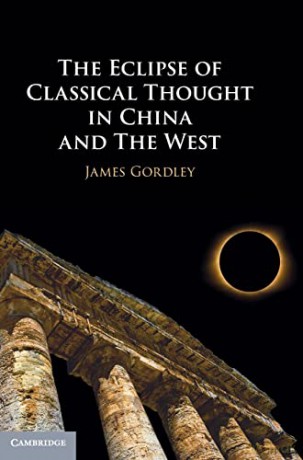 Eclipse Of Classical Thought In China An - James Gordley [KSIĄŻKA]