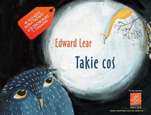 Takie coś - Edward Lear [KSIĄŻKA]