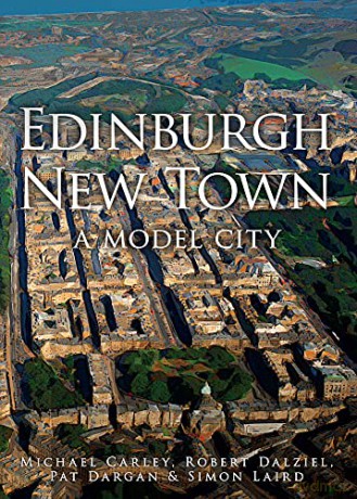 Edinburgh New Town - Michael Carley [KSIĄŻKA]