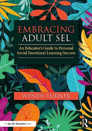 Embracing Adult Sel - Wendy Turner [KSIĄŻKA]
