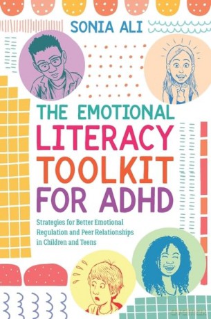 Emotional Literacy Toolkit For Adhd - Sonia Ali [KSIĄŻKA]