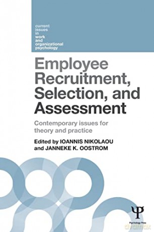 Employee Recruitment, Selection, And Ass - Ioannis Nikolaou [KSIĄŻKA]
