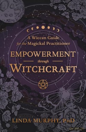 Empowerment Through Witchcraft - Linda Murphy [KSIĄŻKA]