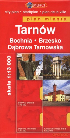 Tarnów. Bochnia. Brzesko. Dąbrowa Tarnowska. Plan miasta w skali 1:13 000 [KSIĄŻKA]